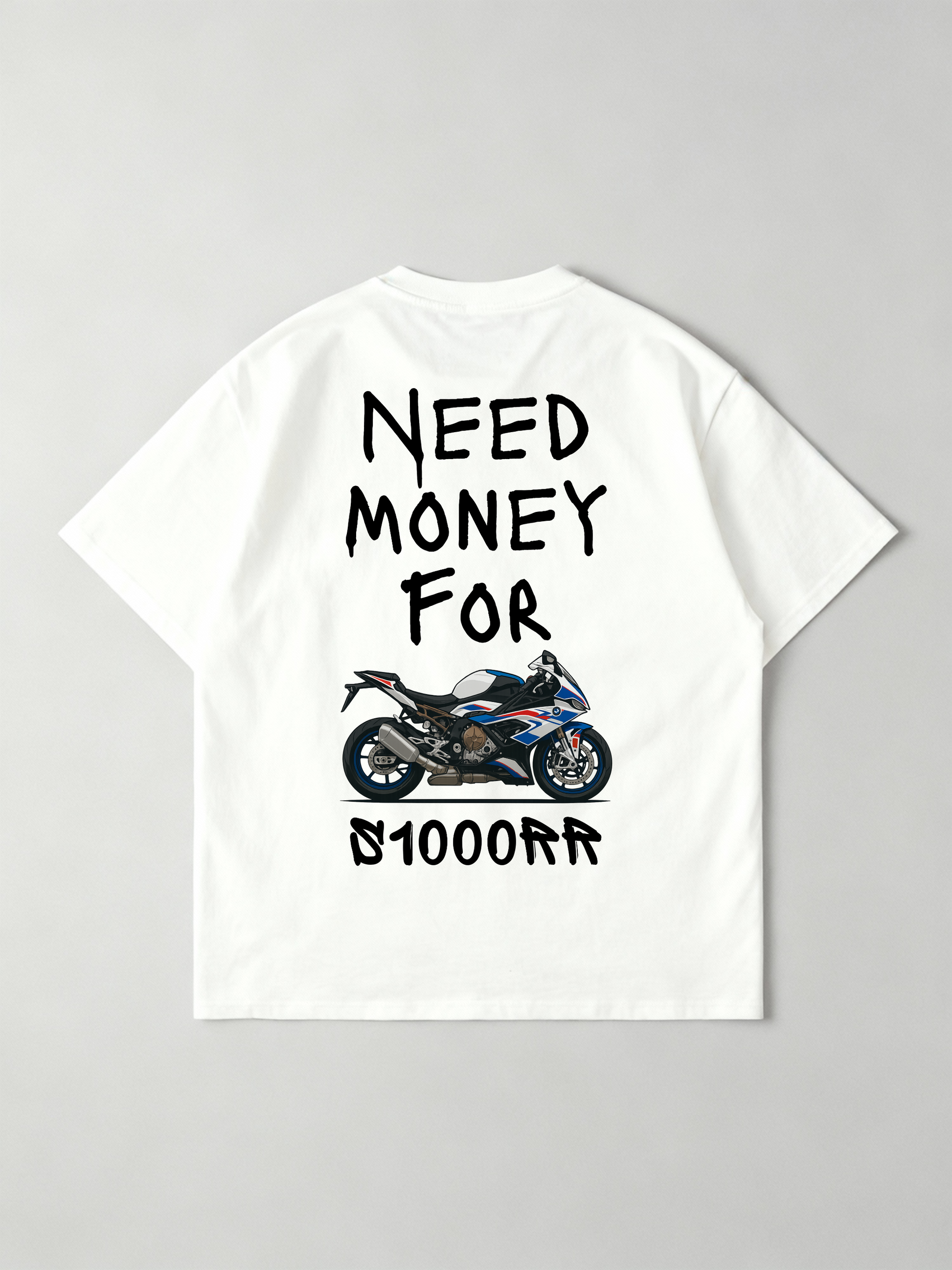 Need Money for S1000RR Oversized Shirt