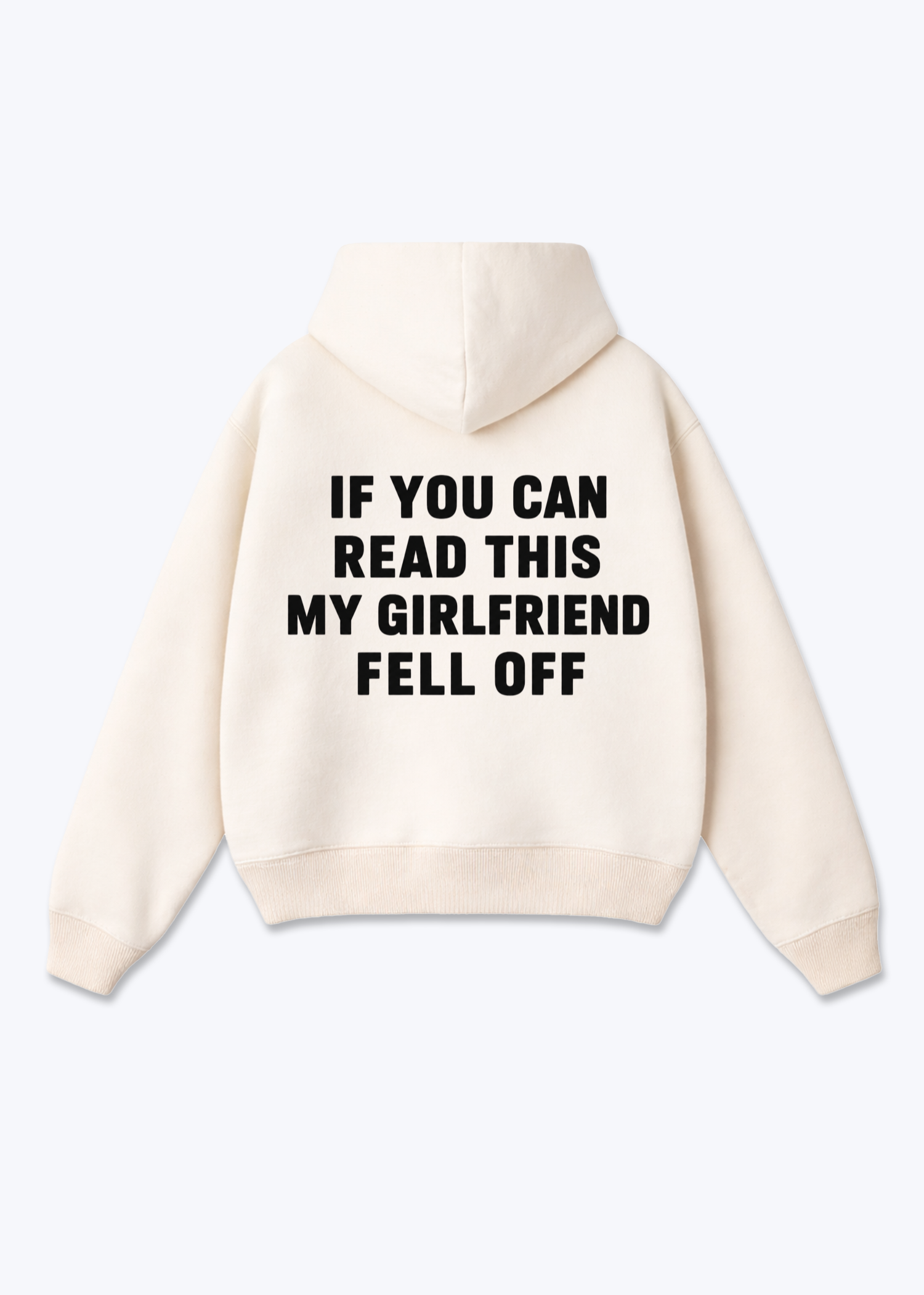 Girlfriend fell off Oversized Hoodie - Beige Back (Designed)