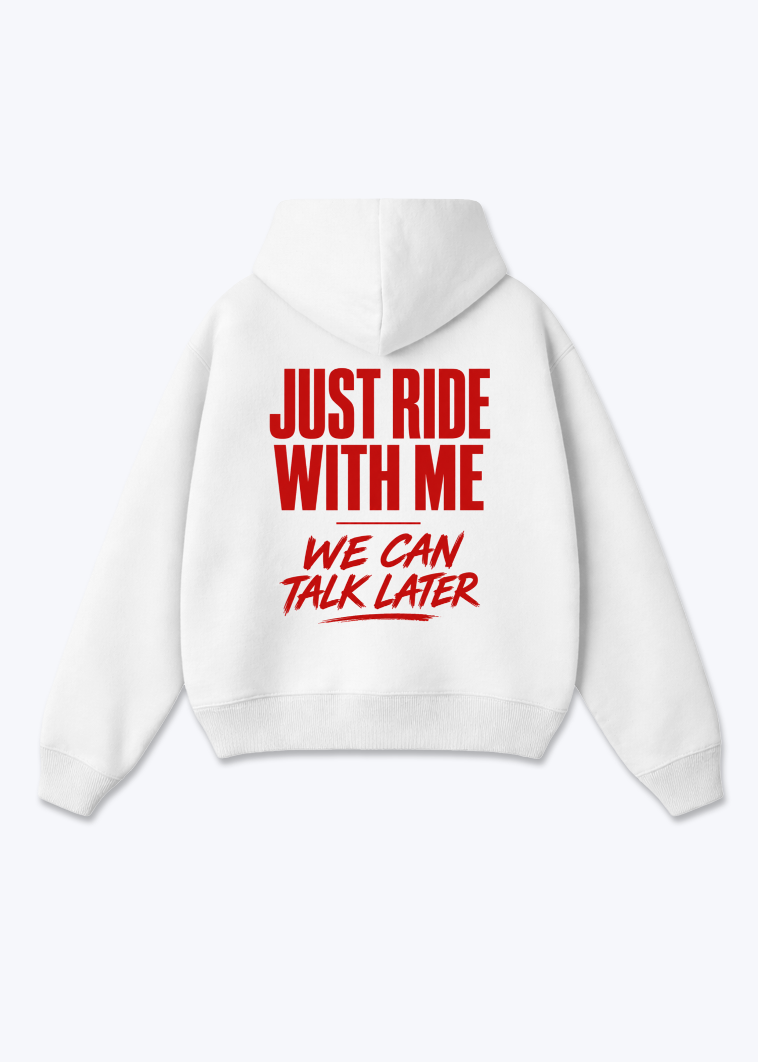 Just ride with me Oversized Hoodie - White Back (Designed)