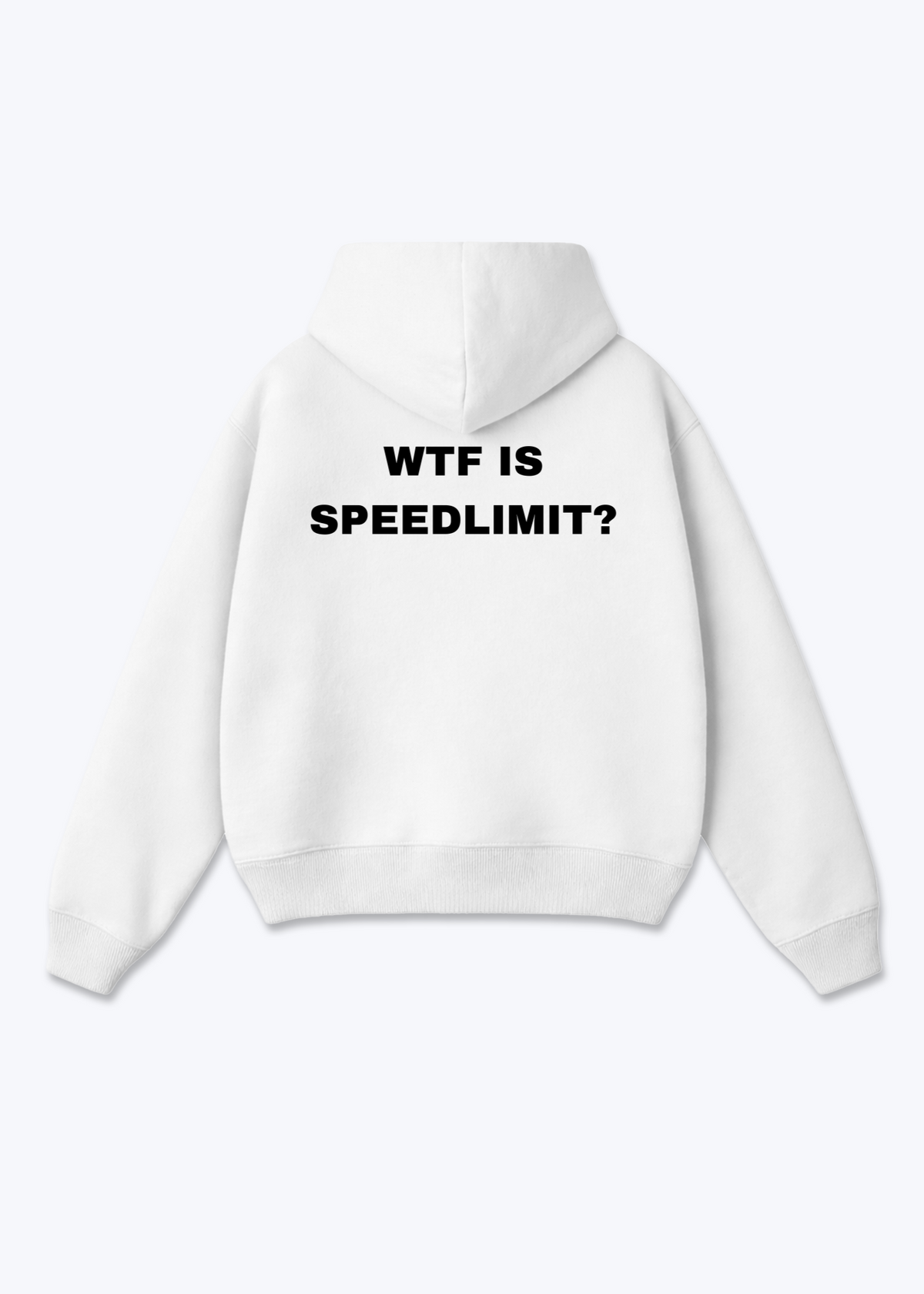 WTF IS SPEEDLIMIT Oversized Hoodie - White Back (Designed)